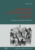 Cover: Revolution in W&uuml;rttemberg 1848/49 - Lauinger Verlag