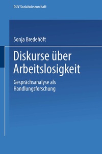 Abbildung von: Diskurse über Arbeitslosigkeit - Deutscher Universitätsverlag