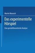 Cover: Das experimentelle H&ouml;rspiel - Deutscher Universit&auml;tsverlag