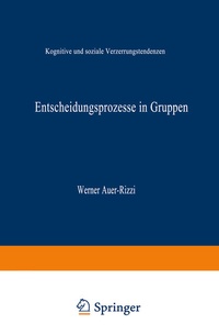 Enlarge image Cover: Entscheidungsprozesse in Gruppen - Deutscher Universitätsverlag
