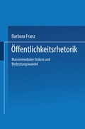 Cover: &Ouml;ffentlichkeitsrhetorik - Deutscher Universit&auml;tsverlag