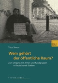 Cover: Wem geh&ouml;rt der &ouml;ffentliche Raum - VS Verlag f&uuml;r Sozialwissenschaften