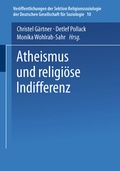 Cover: Atheismus und religi&ouml;se Indifferenz - VS Verlag f&uuml;r Sozialwissenschaften