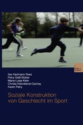 Cover: Soziale Konstruktion von Geschlecht im Sport - VS Verlag f&uuml;r Sozialwissenschaften