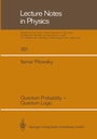 Cover: Quantum Probability - Quantum Logic - Springer
