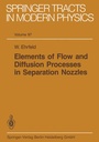 Cover: Elements of Flow and Diffusion Processes in Separation Nozzles - Springer