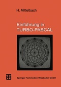 Cover: Einf&uuml;hrung in TURBO-PASCAL - Vieweg+Teubner Verlag