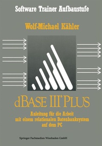 Enlarge image Cover: dBase III Plus - Vieweg+Teubner Verlag