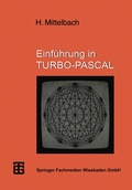 Cover: Einf&uuml;hrung in TURBO-PASCAL - Vieweg+Teubner Verlag