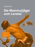 Cover: Die Mammutj&auml;ger vom Lonetal - GHV