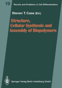 Enlarge image Cover: Structure, Cellular Synthesis and Assembly of Biopolymers - Springer