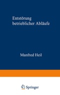Cover: Entst&ouml;rung betrieblicher Abl&auml;ufe - Deutscher Universit&auml;tsverlag