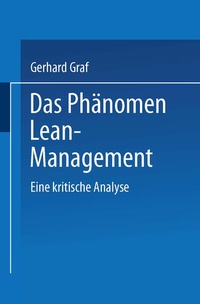 Enlarge image Cover: Das Phänomen Lean Management - Deutscher Universitätsverlag