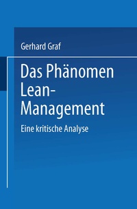 Enlarge image Cover: Das Phänomen Lean Management - Deutscher Universitätsverlag