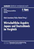 Cover: Wirtschaftliche Aspekte Japans und Deutschlands im Vergleich - Deutscher Universit&auml;tsverlag