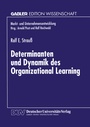 Cover: Determinanten und Dynamik des Organizational Learning - Deutscher Universitätsverlag