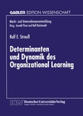 Cover: Determinanten und Dynamik des Organizational Learning - Deutscher Universit&auml;tsverlag