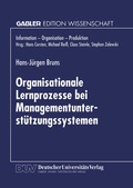 Cover: Organisationale Lernprozesse bei Managementunterst&uuml;tzungssystemen - Deutscher Universit&auml;tsverlag