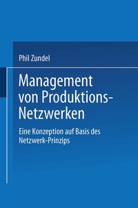 Abbildung von: Management von Produktions-Netzwerken - Deutscher Universitätsverlag