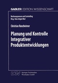 Cover: Planung und Kontrolle Integrativer Produktentwicklungen - Deutscher Universit&auml;tsverlag