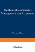 Cover: Wettbewerbsorientiertes Management von Arztpraxen - Deutscher Universit&auml;tsverlag