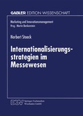 Cover: Internationalisierungsstrategien im Messewesen - Deutscher Universit&auml;tsverlag