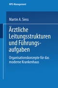 Cover: &Auml;rztliche Leitungsstrukturen und F&uuml;hrungsaufgaben - Deutscher Universit&auml;tsverlag
