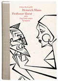 Cover: Professor Unrat oder Das Ende eines eines Tyrannen - Edition B&uuml;chergilde