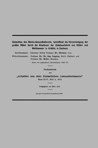 Abbildung von: Gutachten des Reichs-Gesundheitsrats, betreffend die Verunreinigung der großen Röder durch die Abwässer der Zellulosefabrik von Kübler und Niethammer in Gröditz in Sachsen - Springer