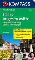 Cover: Elsass, Vogesen Mitte, Zwischen Stra&szlig;burg, Colmar und Vogesen - KOMPASS-Karten