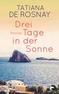 Cover: Drei Tage in der Sonne - Berlin Verlag