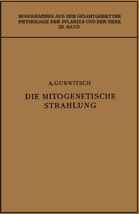Abbildung von: Die Mitogenetische Strahlung - Springer