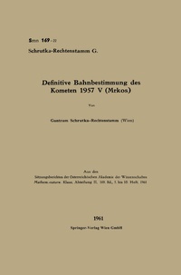 Abbildung von: Definitive Bahnbestimmung des Kometen 1957 V (Mrkos) - Springer