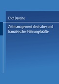 Cover: Zeitmanagement deutscher und franz&ouml;sischer F&uuml;hrungskr&auml;fte - Deutscher Universit&auml;tsverlag