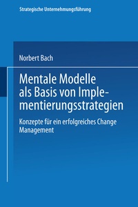 Abbildung von: Mentale Modelle als Basis von Implementierungsstrategien - Deutscher Universitätsverlag