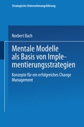 Cover: Mentale Modelle als Basis von Implementierungsstrategien - Deutscher Universit&auml;tsverlag
