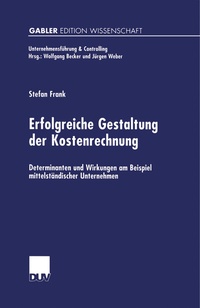 Abbildung von: Erfolgreiche Gestaltung der Kostenrechnung - Deutscher Universitätsverlag