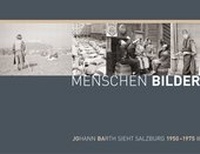 Enlarge image Cover: Menschen.Bilder - Stadtarchiv und Statistik der Stadt Salzburg