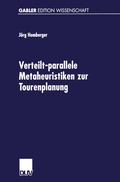 Cover: Verteilt-parallele Metaheuristiken zur Tourenplanung - Deutscher Universit&auml;tsverlag
