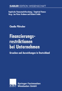 Abbildung von: Finanzierungsrestriktionen bei Unternehmen - Deutscher Universitätsverlag