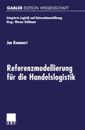 Cover: Referenzmodellierung f&uuml;r die Handelslogistik - Deutscher Universit&auml;tsverlag
