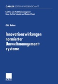 Cover: Innovationswirkungen normierter Umweltmanagementsysteme - Deutscher Universit&auml;tsverlag