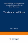 Cover: Tourismus und Sport - Deutscher Universit&auml;tsverlag
