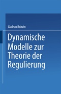 Cover: Dynamische Modelle zur Theorie der Regulierung - Deutscher Universit&auml;tsverlag