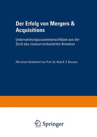 Abbildung von: Der Erfolg von Mergers & Acquisitions - Deutscher Universitätsverlag