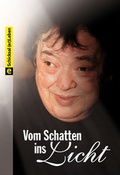 Cover: Vom Schatten ins Licht - CM Medienverlag