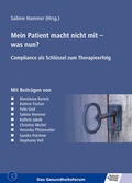 Cover: Mein Patient macht nicht mit - was nun? - Schulz-Kirchner