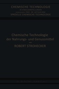 Cover: Chemische Technologie der Nahrungs- und Genussmittel - Springer