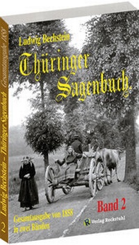 Abbildung von: Thüringer Sagenbuch / Thüringer Sagenbuch - Band 2 (von 2) - Verlag Rockstuhl