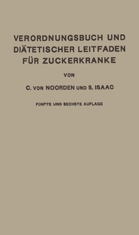 Abbildung von: Verordnungsbuch und Diätetischer Leitfaden für Zuckerkranke - Springer